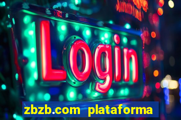 zbzb.com plataforma de jogos